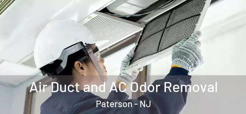  Air Duct and AC Odor Removal Paterson - NJ