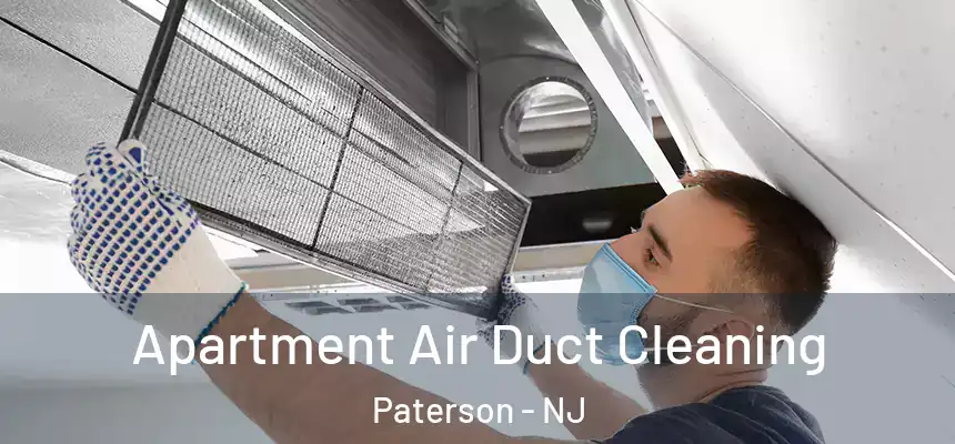 Apartment Air Duct Cleaning Paterson - NJ