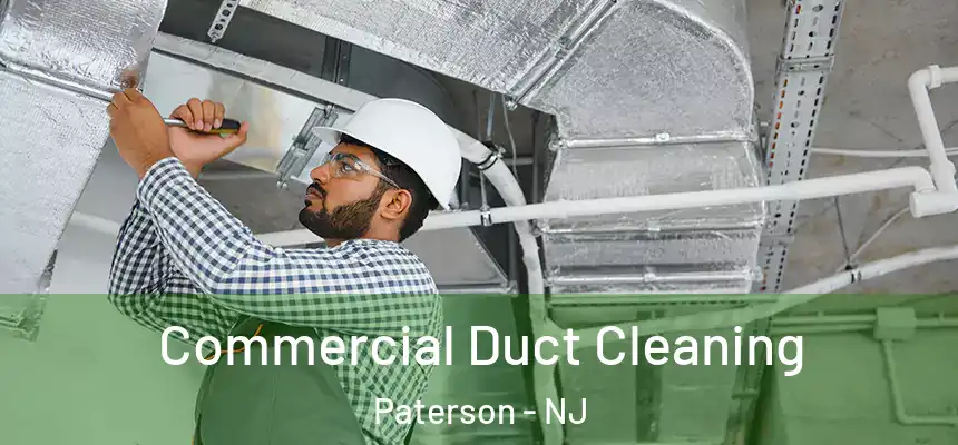 Commercial Duct Cleaning Paterson - NJ